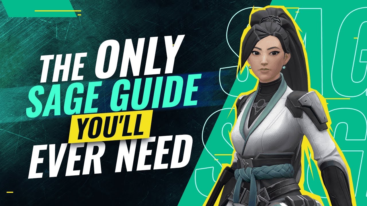 The ONLY Sage Guide You'll EVER NEED - Valorant